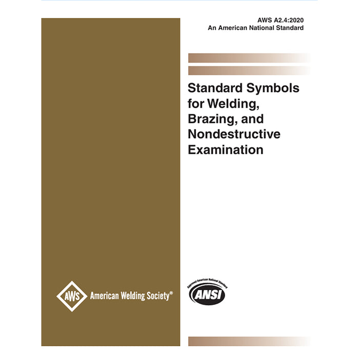 AWS A2.4:2020 Standard Symbols for Welding, Brazing, and Nondestructive Examination