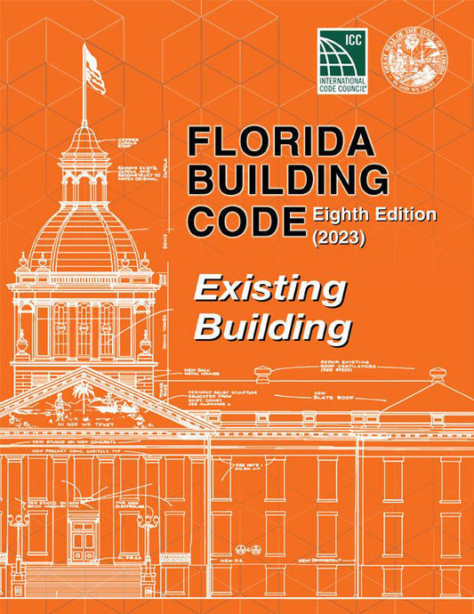 Orange book cover of 2023 Florida Building Code Existing Building Eighth Edition with architectural line drawing and official seals