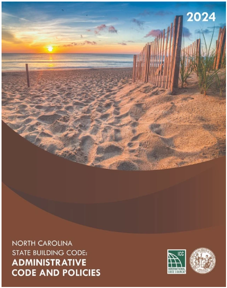 2024 North Carolina State Building Code: Administrative Code and Policies
