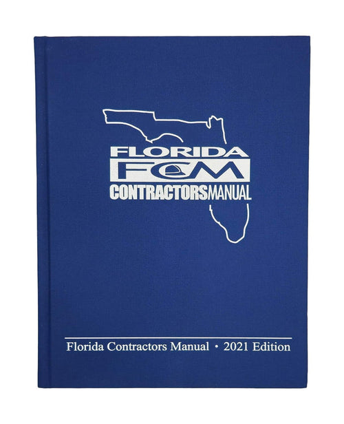 2021 edition Florida Contractors Manual with state outline and bold white text on blue hardcover book