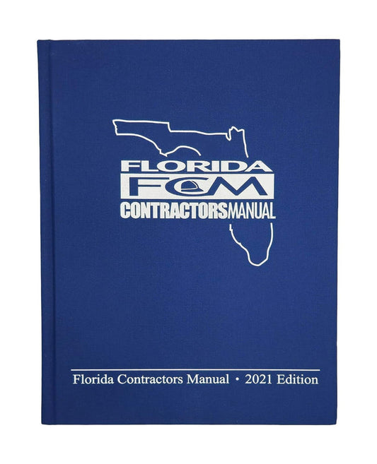 2021 edition Florida Contractors Manual with state outline and bold white text on blue hardcover book