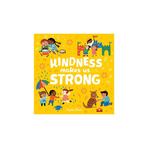 Bookspeed "Kindness Makes Us Strong" by Sophie Beer