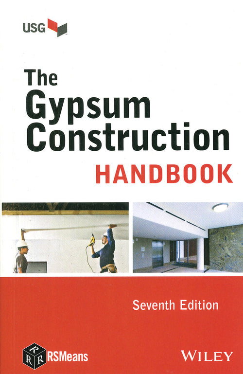 Cover of The Gypsum Construction Handbook Seventh Edition with construction workers and interior ceiling images