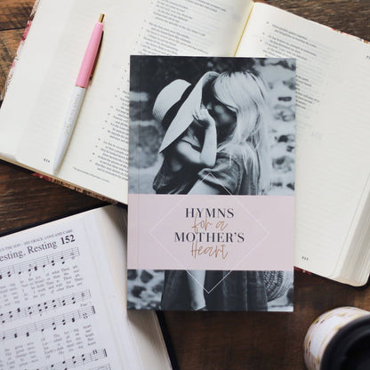 Hymns For A Mother's Heart - B Social Boutique